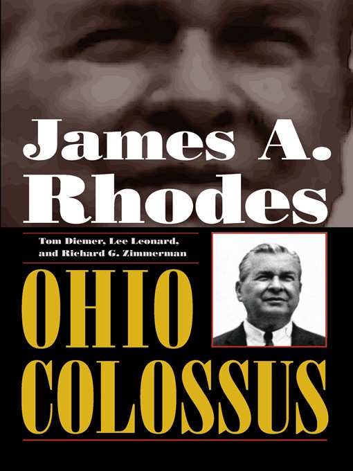 Title details for James A. Rhodes, Ohio Colossus by Tom Diemer - Available